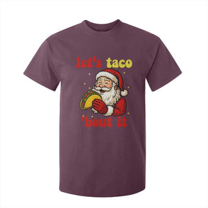 Funny Santa Taco T Shirt For Kid Let Us Taco About It TS14 Maroon Print Your Wear
