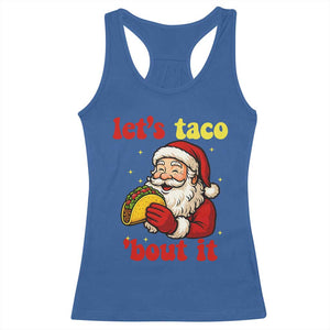 Funny Santa Taco Racerback Tank Top Let Us Taco About It - Print Your Wear