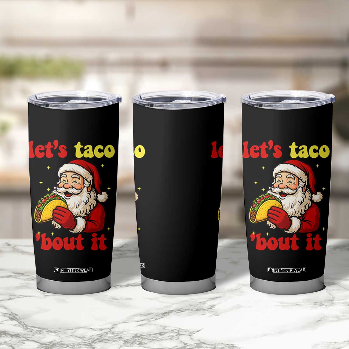 Funny Santa Taco Tumbler Cup Let Us Taco About It TS14 Print Your Wear