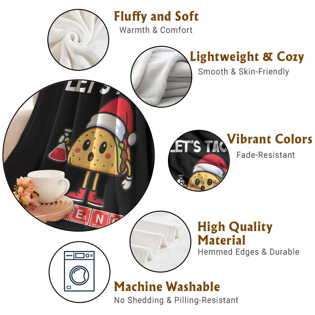 Funny Taco Mexican Christmas Throw Blanket Let Us Taco About Science TS14 Print Your Wear