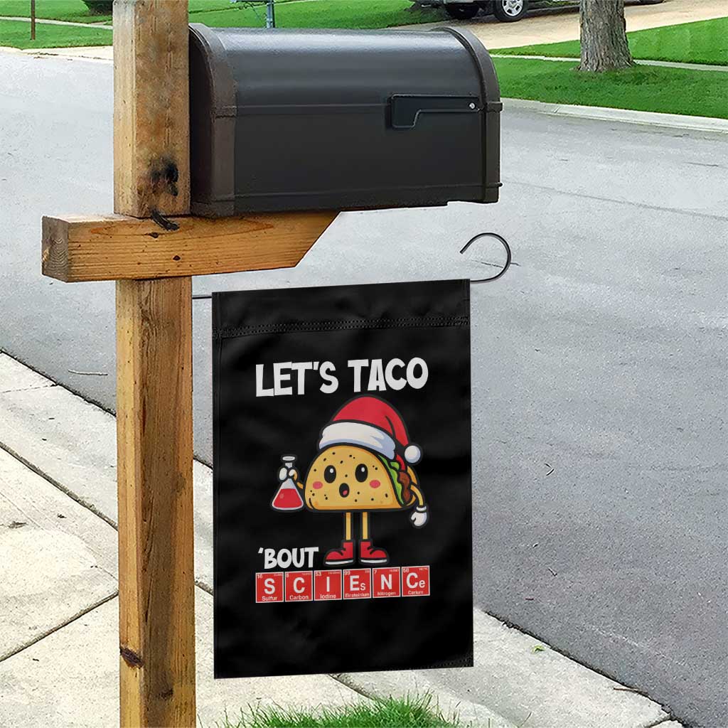 Funny Taco Mexican Christmas Garden Flag Let Us Taco About Science TS14 Print Your Wear