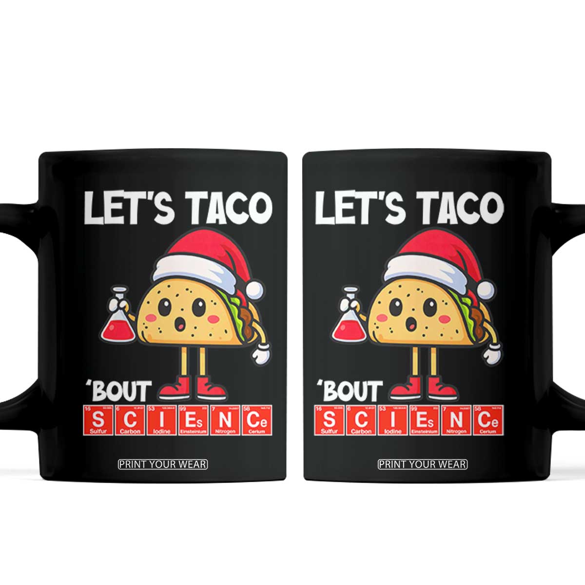 Funny Taco Mexican Christmas Coffee Mug Let Us Taco About Science TS14 Black Print Your Wear