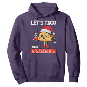 Funny Taco Mexican Christmas Hoodie Let Us Taco About Science TS14 Purple Print Your Wear