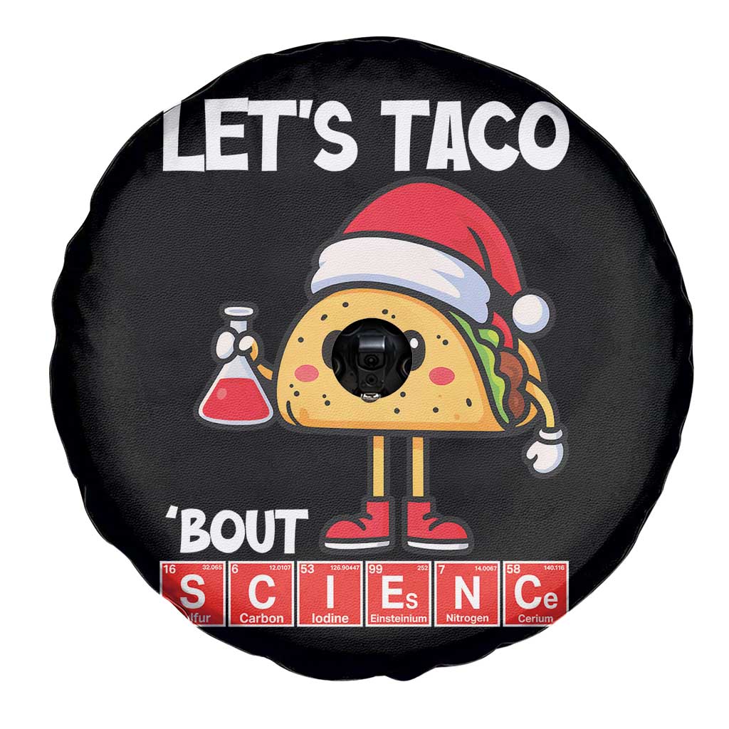 Funny Taco Mexican Christmas Spare Tire Cover Let Us Taco About Science TS14 Print Your Wear