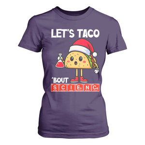 Funny Taco Mexican Christmas T Shirt For Women Let Us Taco About Science TS14 Purple Print Your Wear