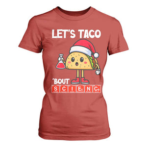 Funny Taco Mexican Christmas T Shirt For Women Let Us Taco About Science TS14 Red Print Your Wear
