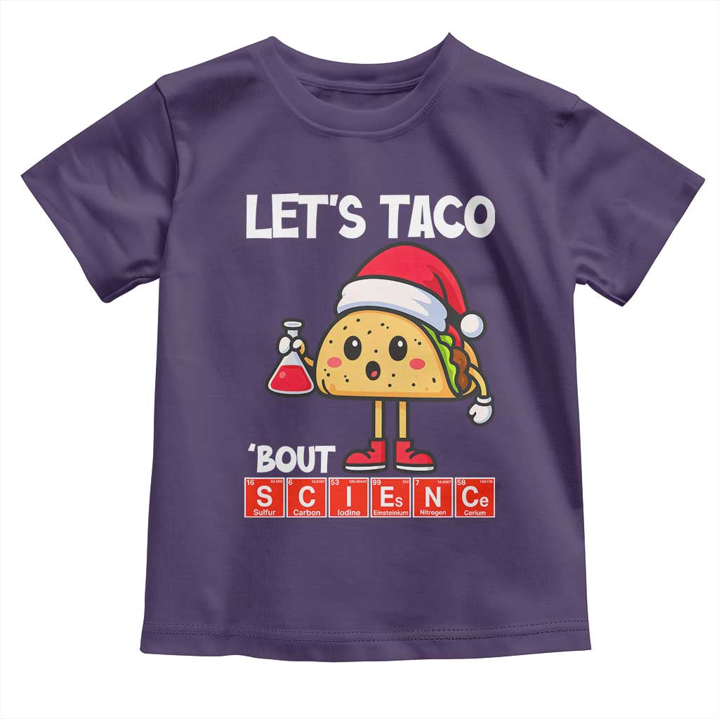 Funny Taco Mexican Christmas Toddler T Shirt Let Us Taco About Science TS14 Purple Print Your Wear