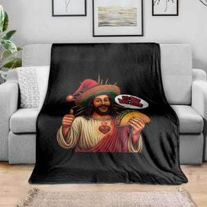 Funny Jesus Taco Mexican Throw Blanket Let Us Taco About Jesus TS14 Print Your Wear