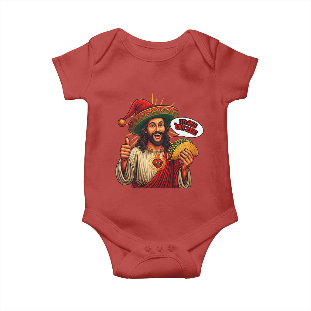 Funny Jesus Taco Mexican Baby Onesie Let Us Taco About Jesus TS14 Red Print Your Wear