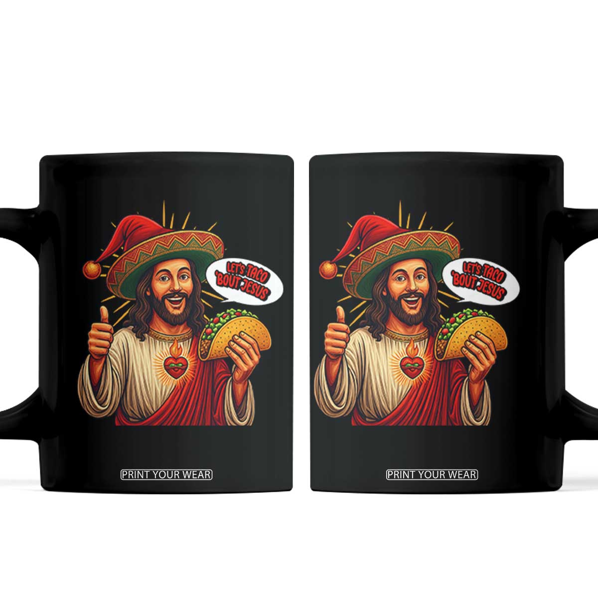 Funny Jesus Taco Mexican Coffee Mug Let Us Taco About Jesus TS14 Black Print Your Wear