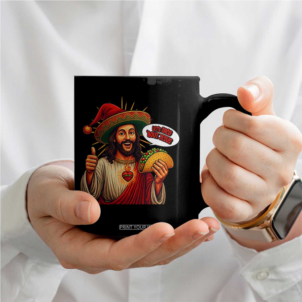 Funny Jesus Taco Mexican Coffee Mug Let Us Taco About Jesus TS14 Print Your Wear
