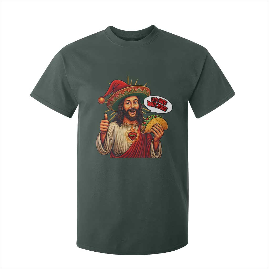 Funny Jesus Taco Mexican T Shirt For Kid Let Us Taco About Jesus TS14 Dark Forest Green Print Your Wear