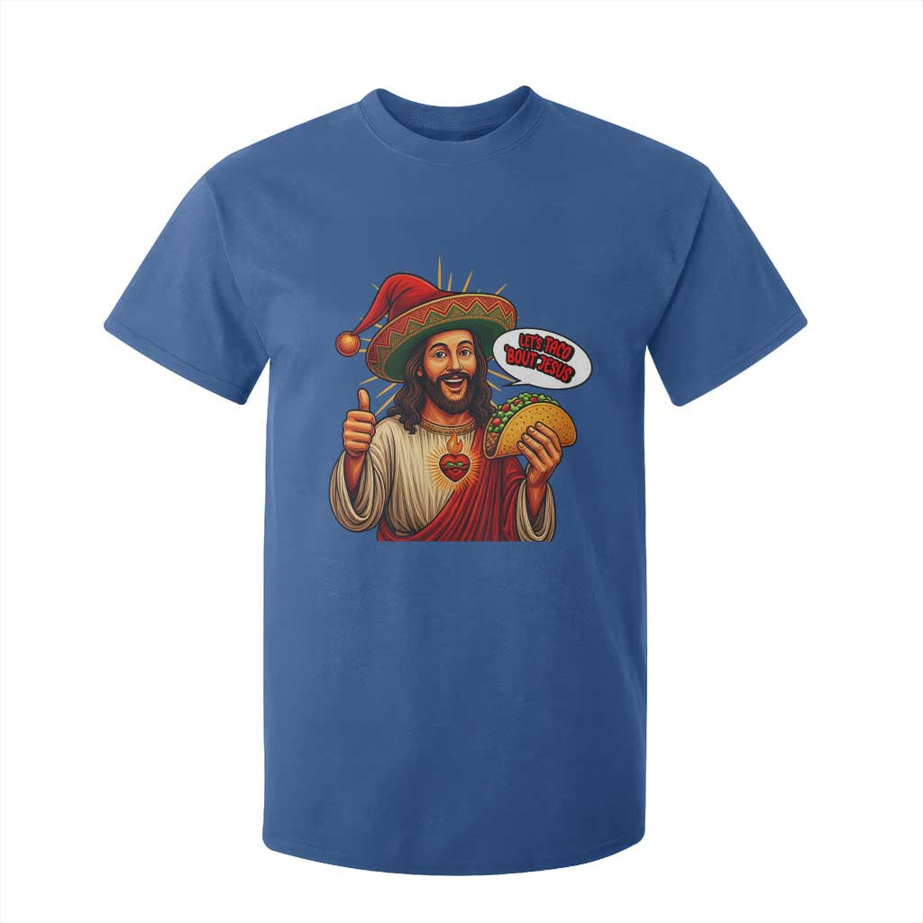 Funny Jesus Taco Mexican T Shirt For Kid Let Us Taco About Jesus TS14 Royal Blue Print Your Wear