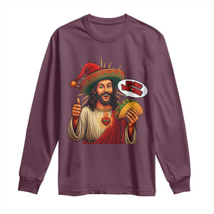 Funny Jesus Taco Mexican Long Sleeve Shirt Let Us Taco About Jesus TS14 Maroon Print Your Wear