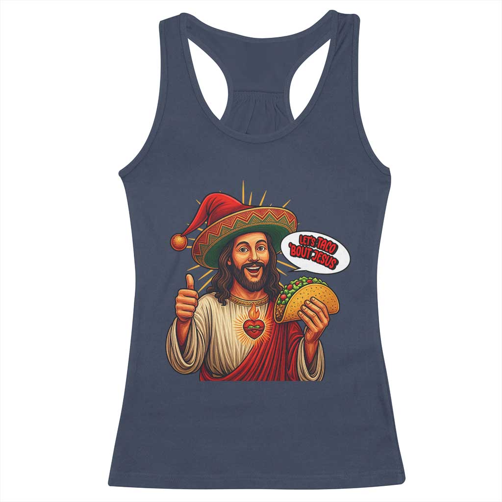 Funny Jesus Taco Mexican Racerback Tank Top Let Us Taco About Jesus TS14 Navy Print Your Wear