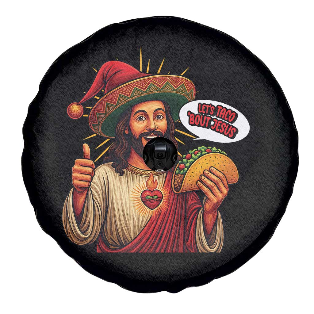Funny Jesus Taco Mexican Spare Tire Cover Let Us Taco About Jesus TS14 Print Your Wear