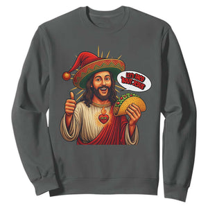 Funny Jesus Taco Mexican Sweatshirt Let Us Taco About Jesus TS14 Dark Heather Print Your Wear