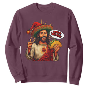 Funny Jesus Taco Mexican Sweatshirt Let Us Taco About Jesus TS14 Maroon Print Your Wear