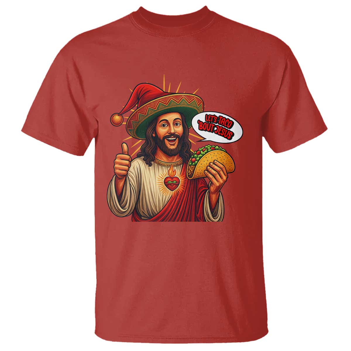 Funny Jesus Taco Mexican T Shirt Let Us Taco About Jesus TS14 Red Print Your Wear
