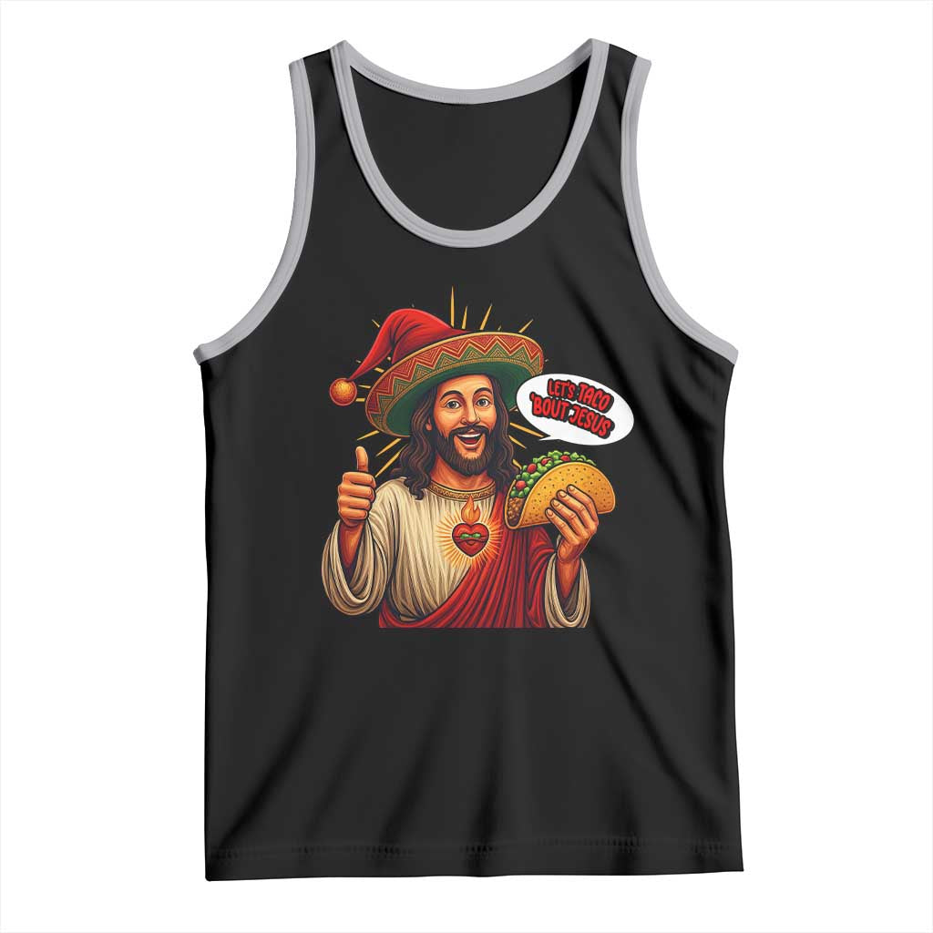 Funny Jesus Taco Mexican Tank Top Let Us Taco About Jesus TS14 Black Athletic Heather Print Your Wear