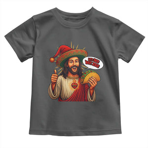Funny Jesus Taco Mexican Toddler T Shirt Let Us Taco About Jesus TS14 Dark Heather Print Your Wear