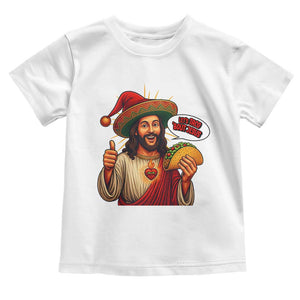 Funny Jesus Taco Mexican Toddler T Shirt Let Us Taco About Jesus TS14 White Print Your Wear