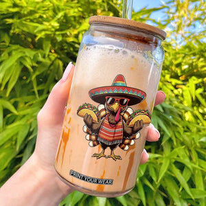 Funny Thanksgiving Turkey Glass Can Taco Mexican Christmas TS14 White Print Your Wear