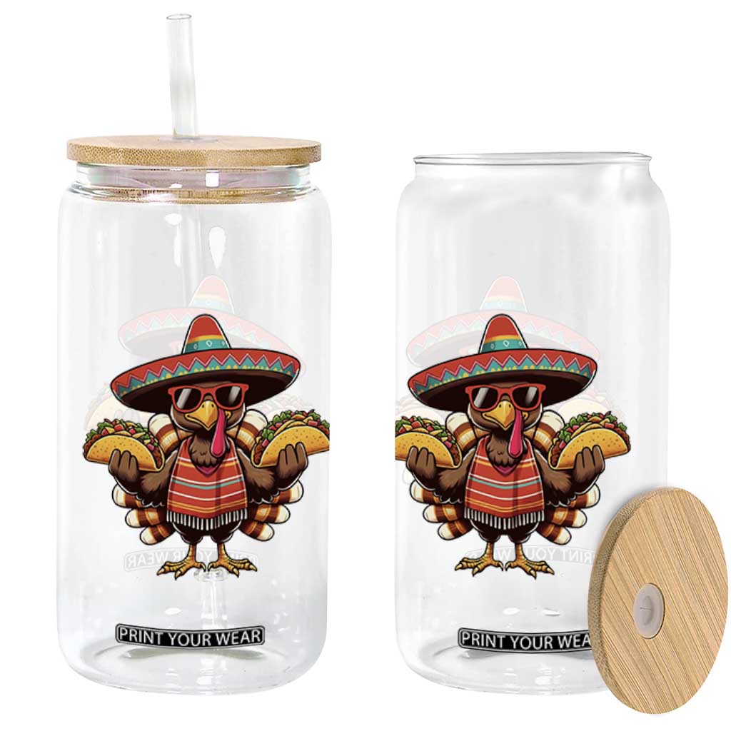 Funny Thanksgiving Turkey Glass Can Taco Mexican Christmas TS14 Print Your Wear