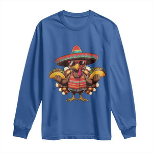 Funny Thanksgiving Turkey Long Sleeve Shirt Taco Mexican Christmas TS14 Royal Blue Print Your Wear