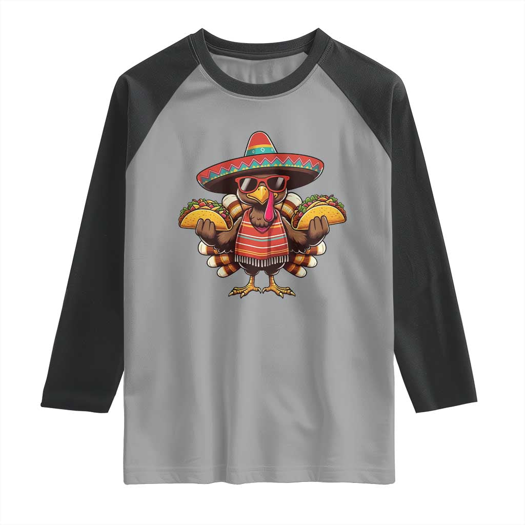 Funny Thanksgiving Turkey Raglan Shirt Taco Mexican Christmas TS14 Sport Gray Black Print Your Wear