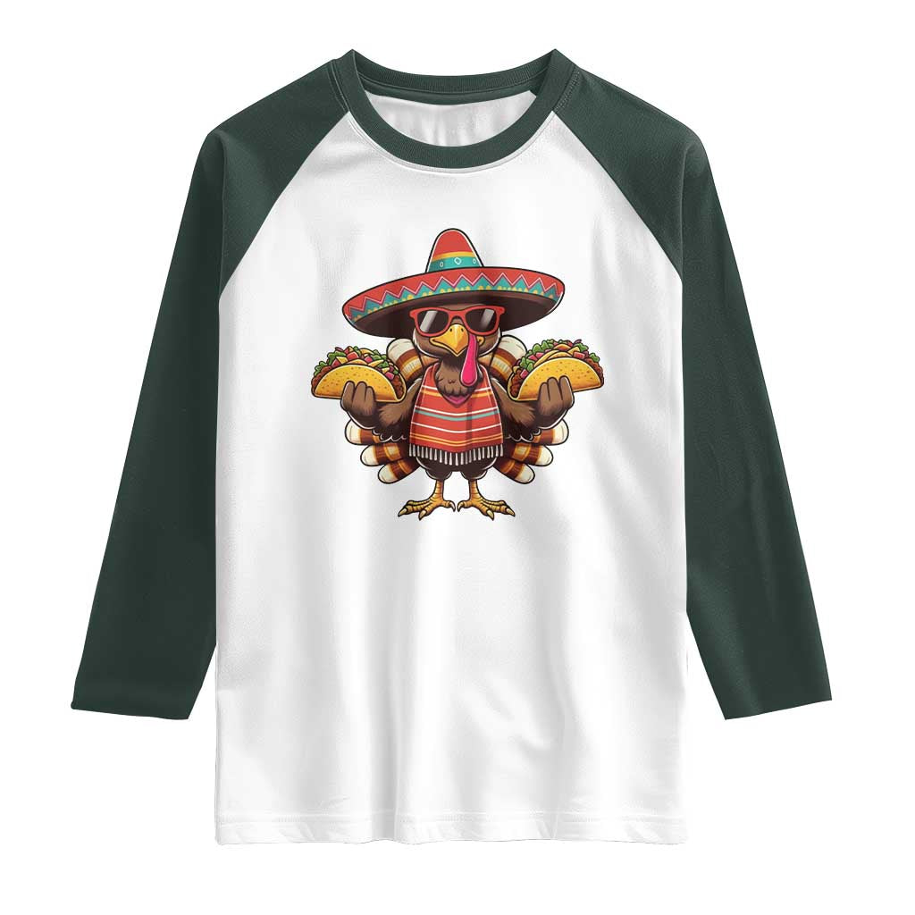 Funny Thanksgiving Turkey Raglan Shirt Taco Mexican Christmas TS14 White Dark Forest Green Print Your Wear