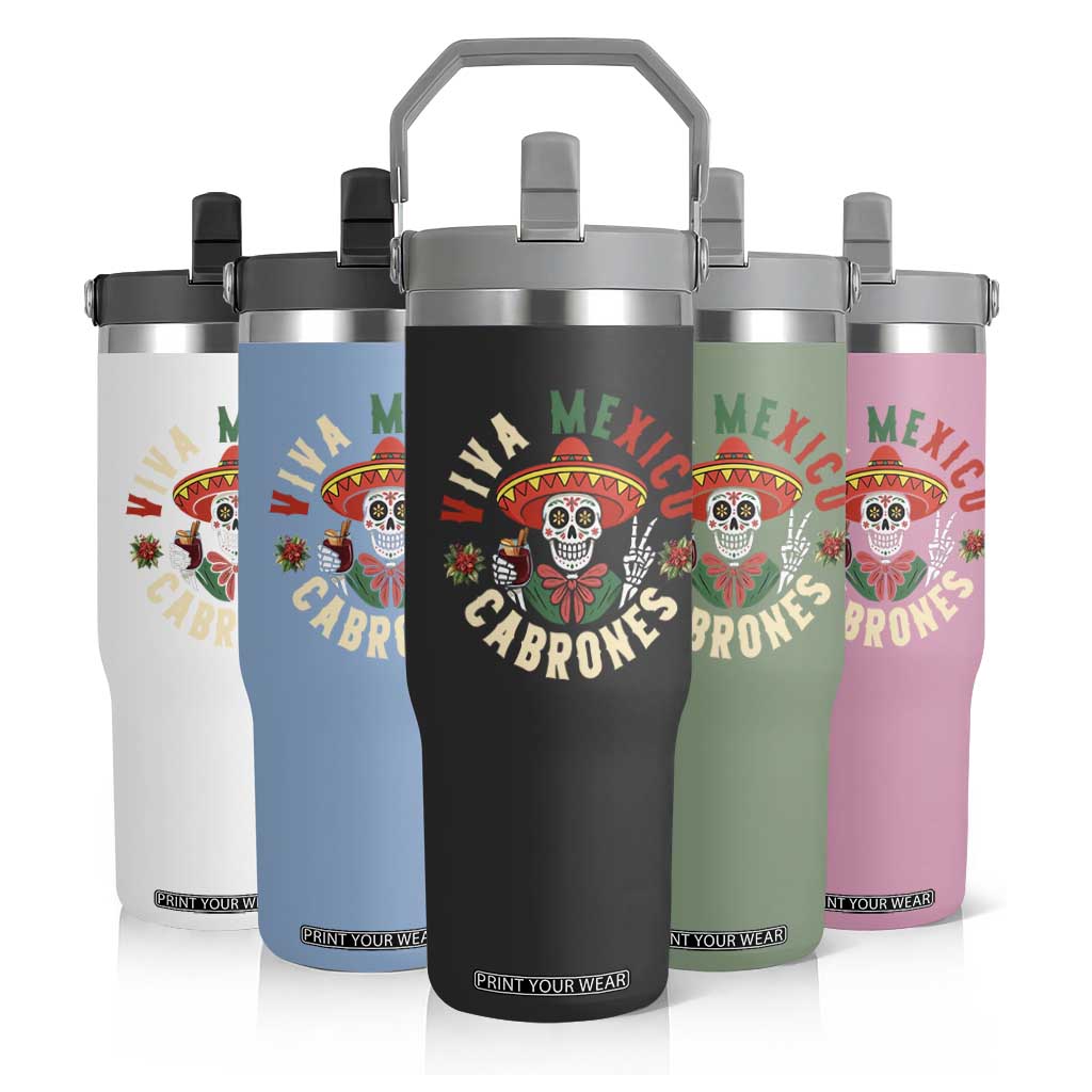 Viva Mexico Cabrones Flip Straw Tumbler Mexican Skull Christmas TS14 Print Your Wear