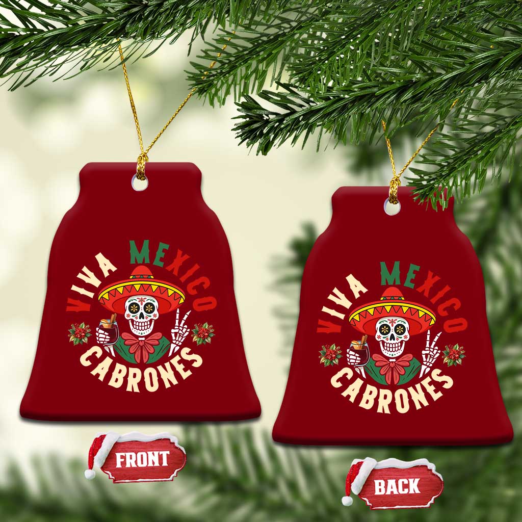 Viva Mexico Cabrones Ceramic Ornament Mexican Skull Xmas - Print Your Wear