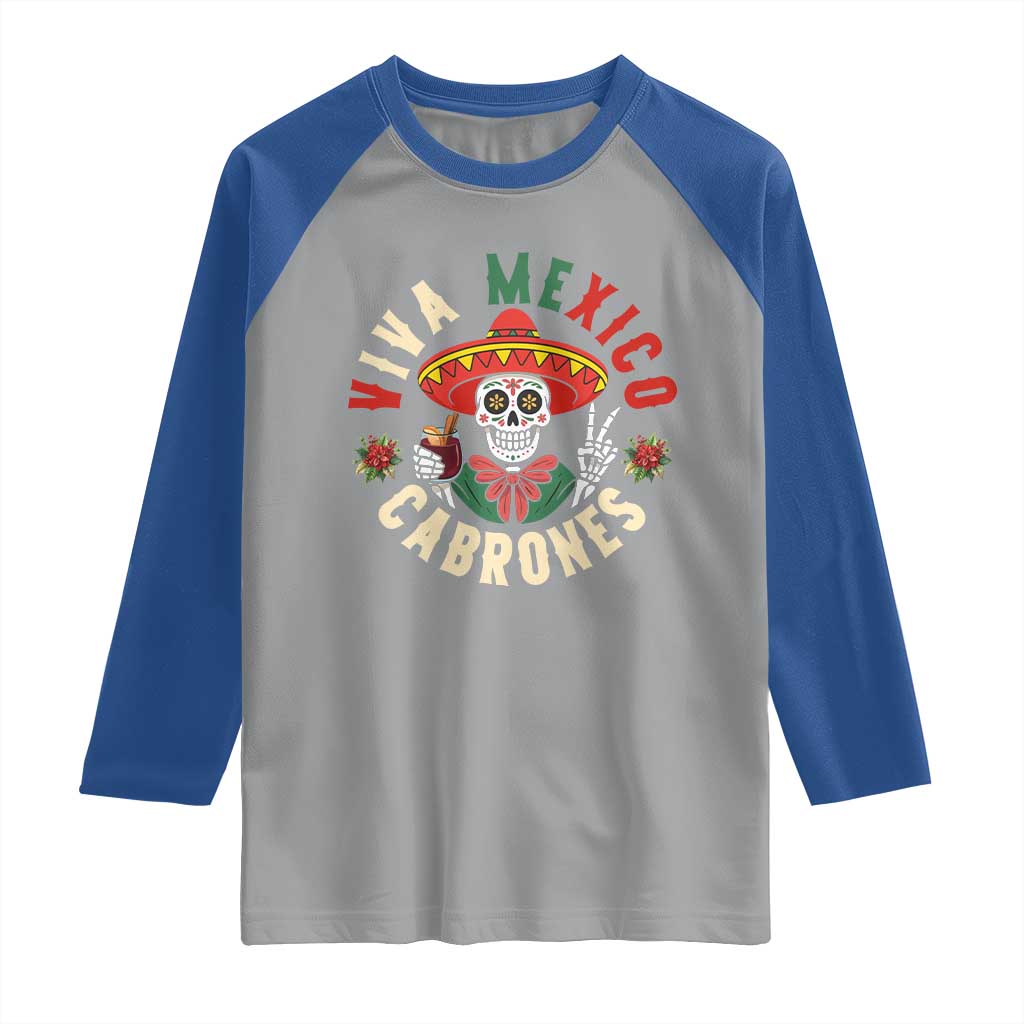 Viva Mexico Cabrones Raglan Shirt Mexican Skull Christmas TS14 Sport Gray Royal Print Your Wear
