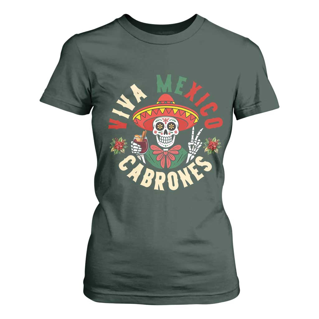 Viva Mexico Cabrones T Shirt For Women Mexican Skull Christmas TS14 Dark Forest Green Print Your Wear