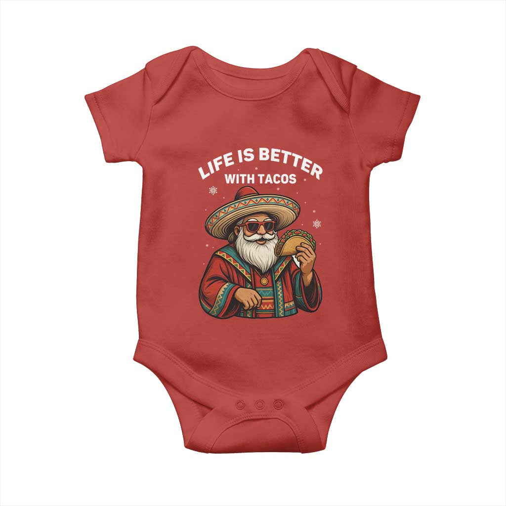Funny Santa Taco Mexican Baby Onesie Life Is Better With Tacos TS14 Red Print Your Wear