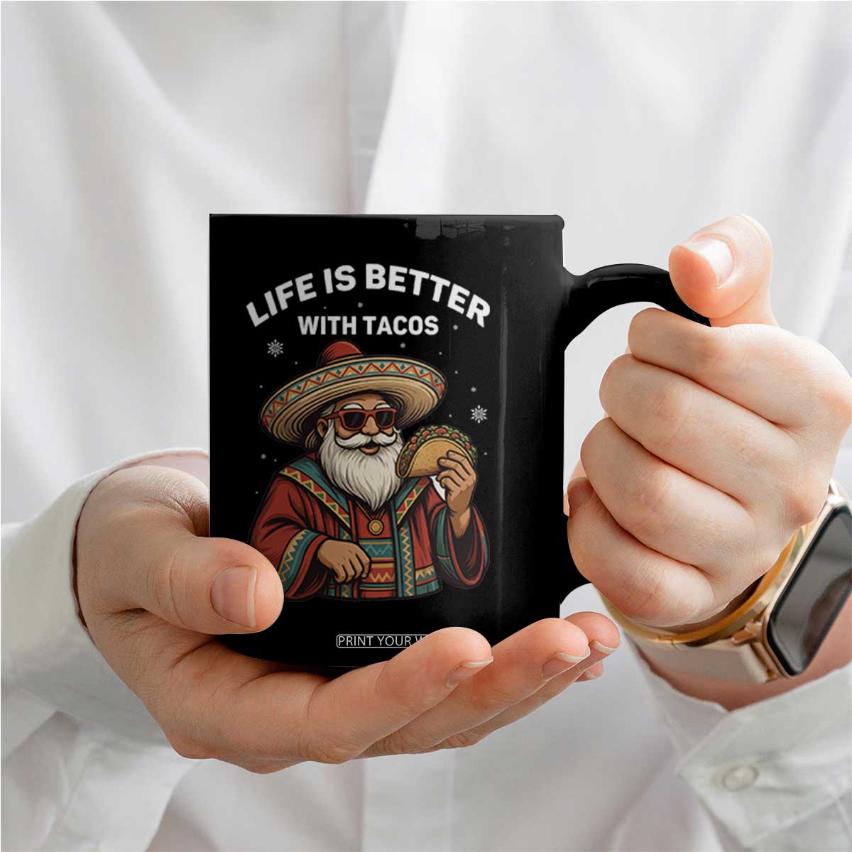 Funny Santa Taco Mexican Coffee Mug Life Is Better With Tacos TS14 Print Your Wear