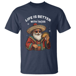 Funny Santa Taco Mexican T Shirt Life Is Better With Tacos TS14 Navy Print Your Wear
