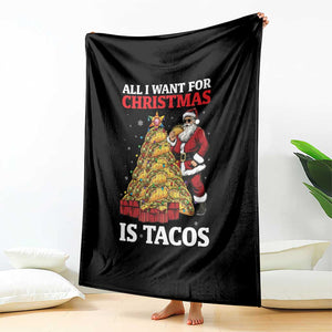 Funny Santa Taco Throw Blanket All I Want For Christmas Is Taco TS14 Print Your Wear