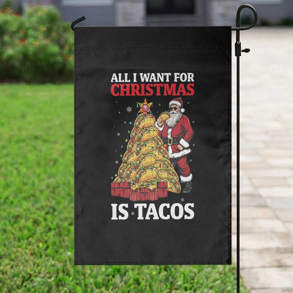 Funny Santa Taco Garden Flag All I Want For Christmas Is Taco TS14 Print Your Wear