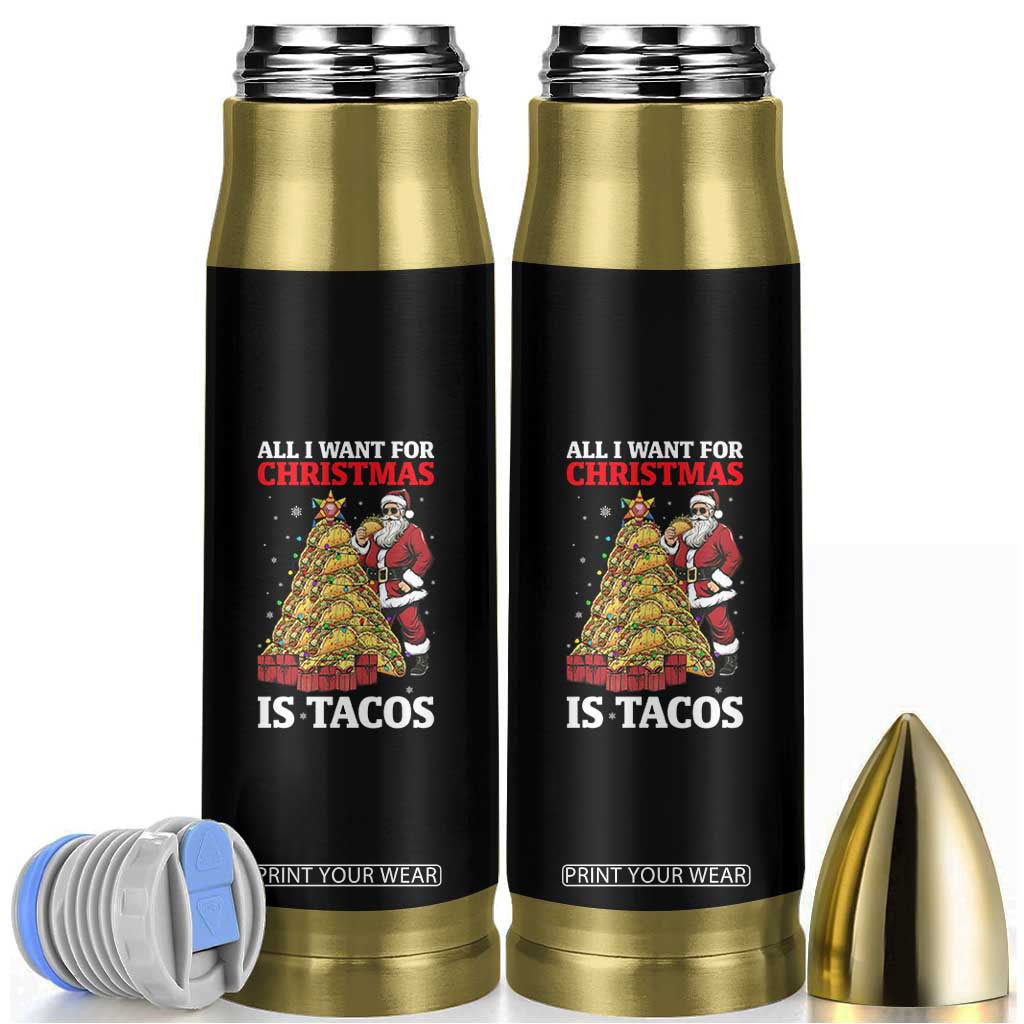 Funny Santa Taco Bullet Tumbler All I Want For Christmas Is Taco TS14 Black Print Your Wear