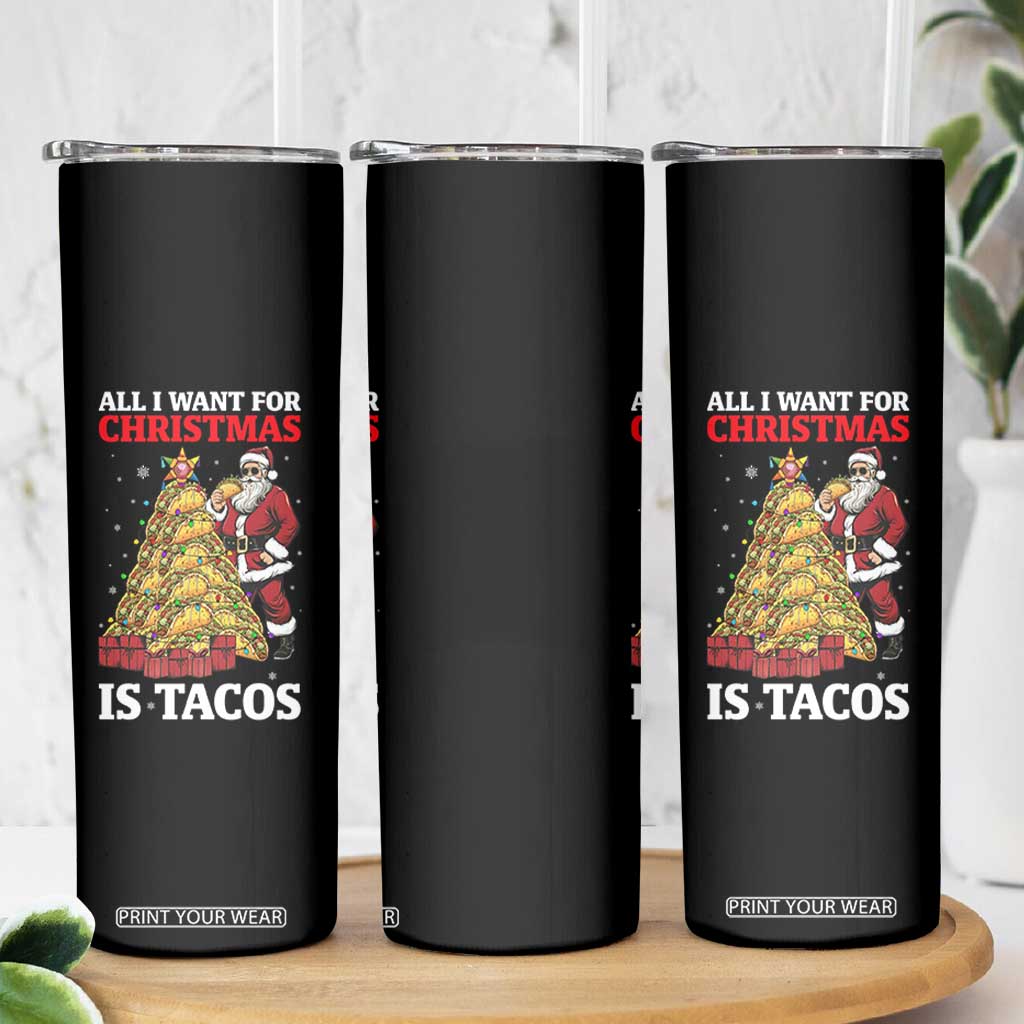 Funny Santa Taco Skinny Tumbler All I Want For Christmas Is Taco TS14 Print Your Wear