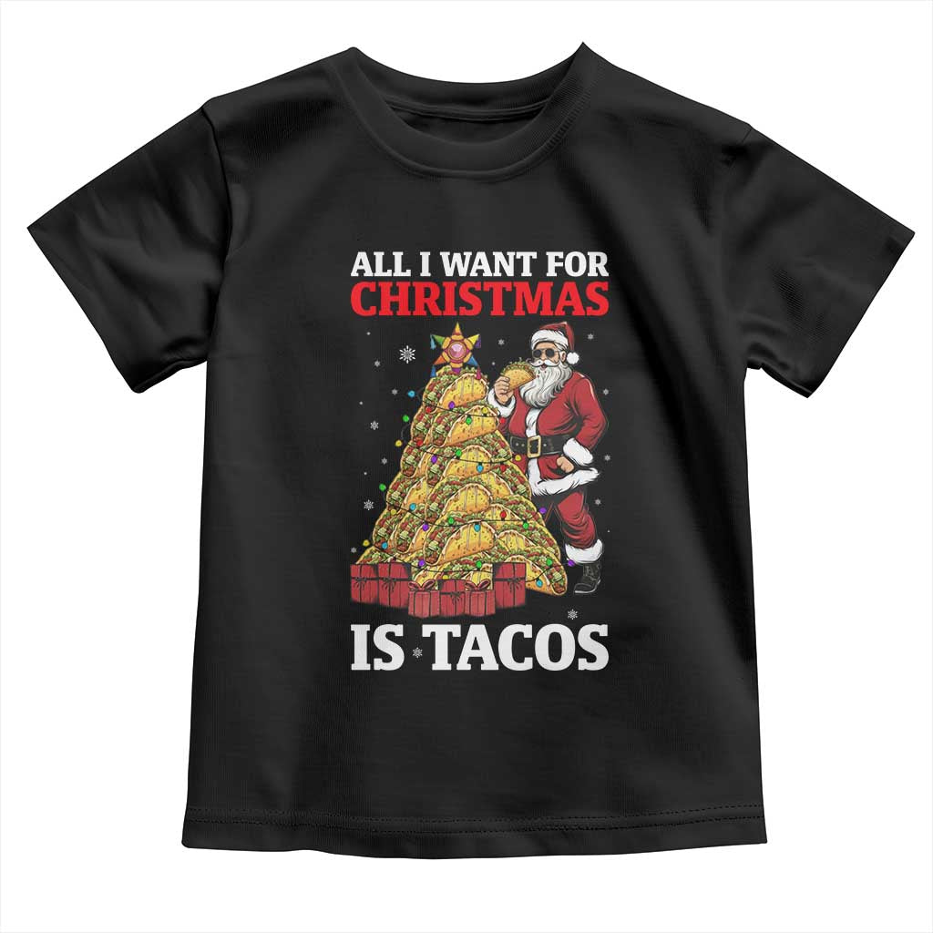 Funny Santa Taco Toddler T Shirt All I Want For Christmas Is Taco TS14 Black Print Your Wear