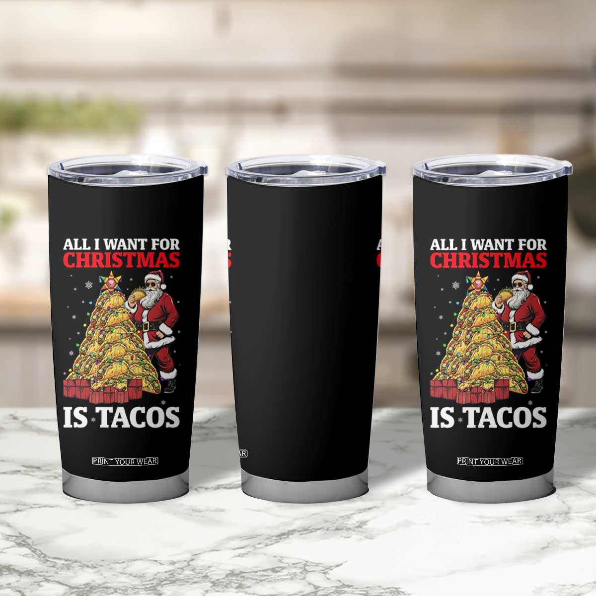 Funny Santa Taco Tumbler Cup All I Want For Christmas Is Taco TS14 Print Your Wear