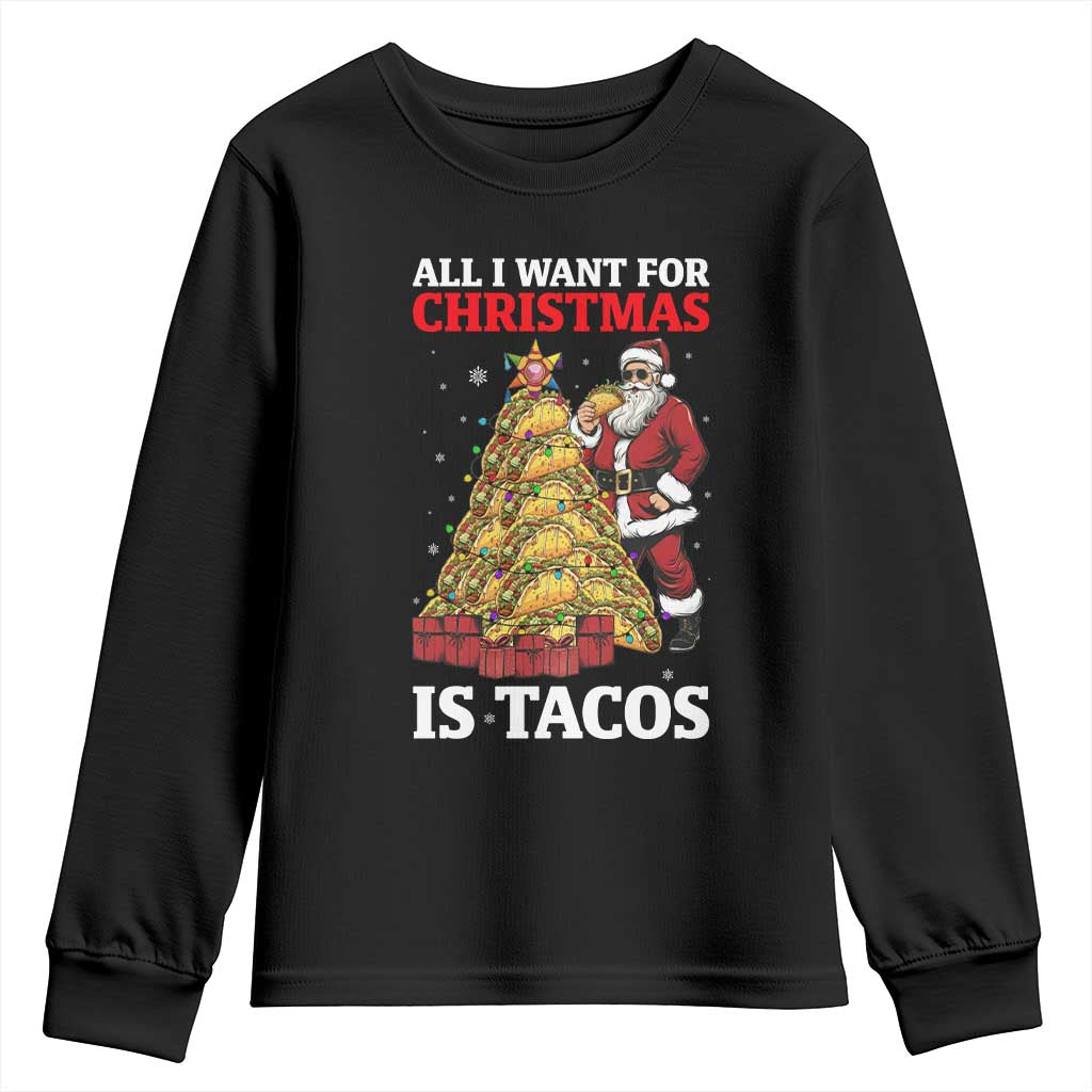 Funny Santa Taco Youth Sweatshirt All I Want For Christmas Is Taco TS14 Black Print Your Wear