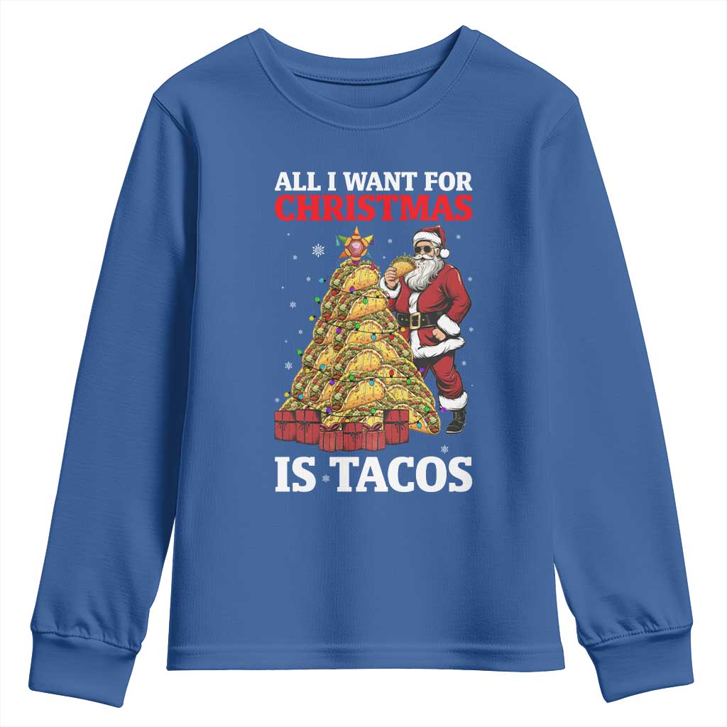 Funny Santa Taco Youth Sweatshirt All I Want For Christmas Is Taco TS14 Royal Blue Print Your Wear