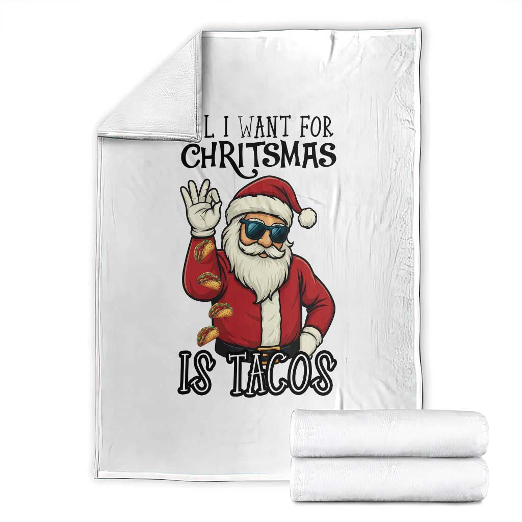 Funny Santa Taco Christmas Throw Blanket All I Want For Christmas Is Taco TS14 White Print Your Wear