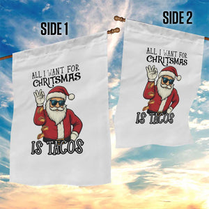 Funny Santa Taco Christmas Garden Flag All I Want For Christmas Is Taco TS14 Print Your Wear