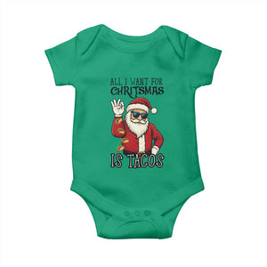 Funny Santa Taco Christmas Baby Onesie All I Want For Christmas Is Taco TS14 Irish Green Print Your Wear