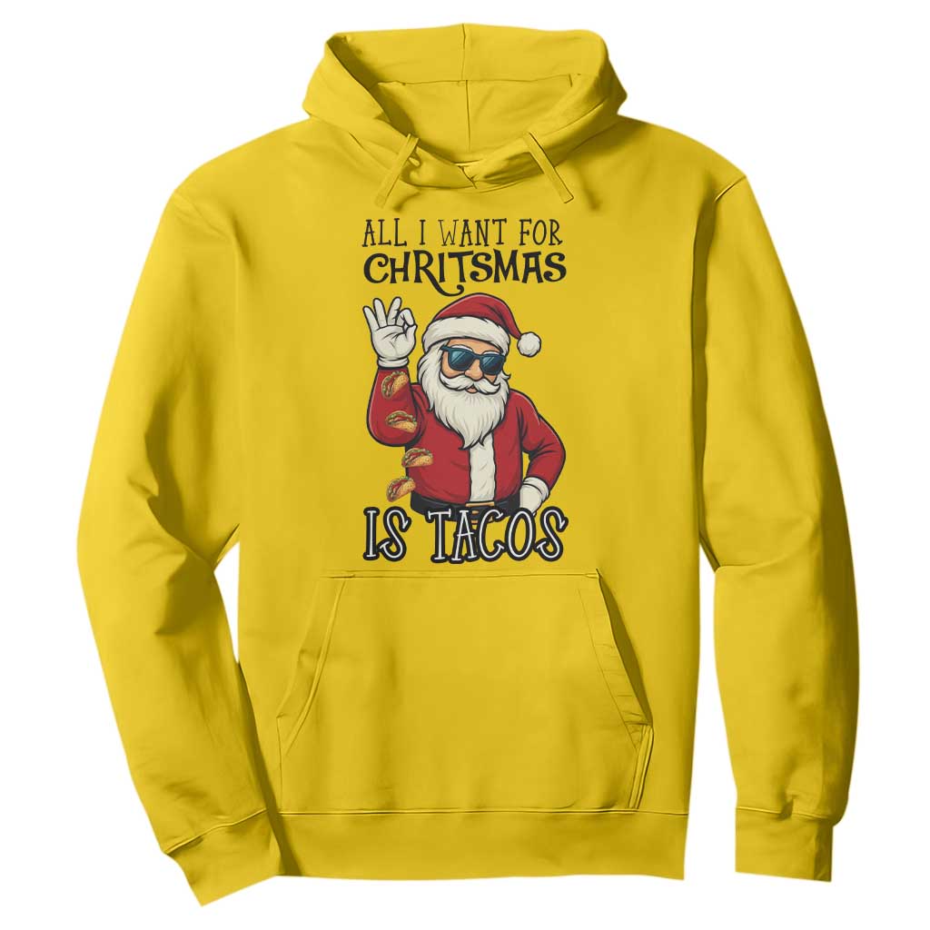 Funny Santa Taco Christmas Hoodie All I Want For Christmas Is Taco TS14 Daisy Print Your Wear